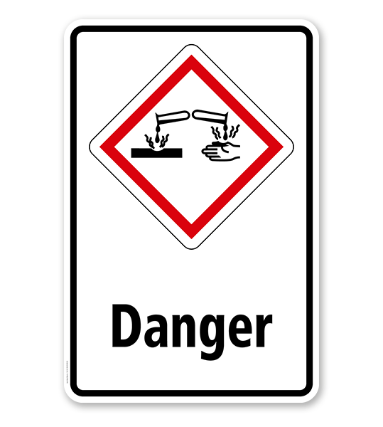GHS - Schild Danger, ätzend, korrosiv wirkend