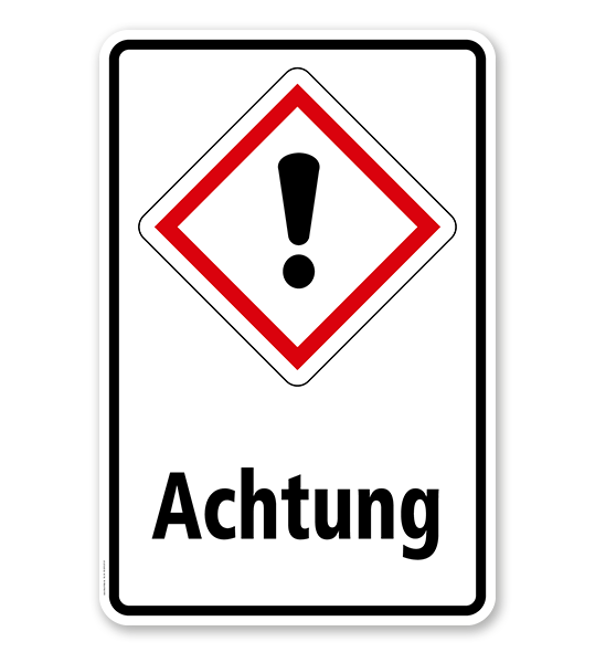 GHS - Schild Achtung