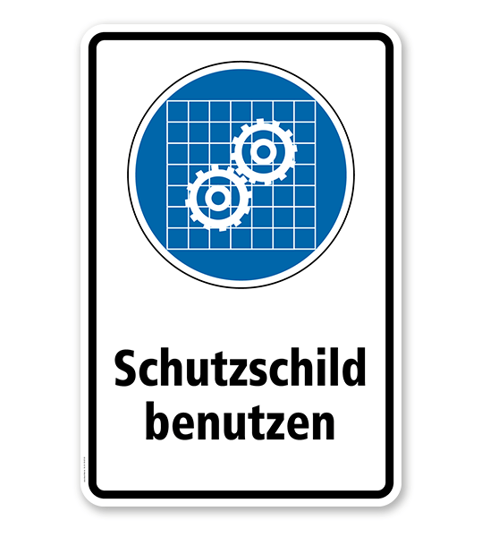 Gebotsschild Schutzschild benutzen