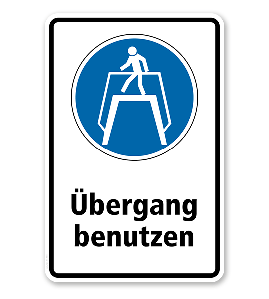 Gebotsschild Übergang benutzen