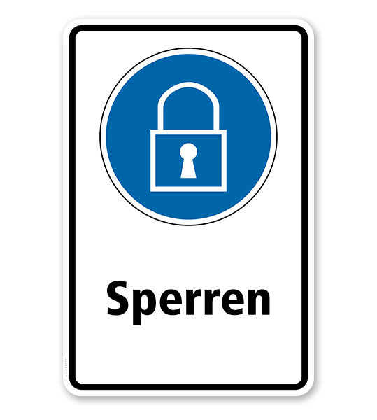 Gebotsschild Sperren