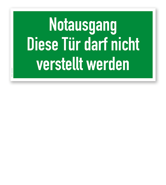 Fluchtwegschild Rettungsweg / Notausgang - Diese Tür darf nicht verstellt werden