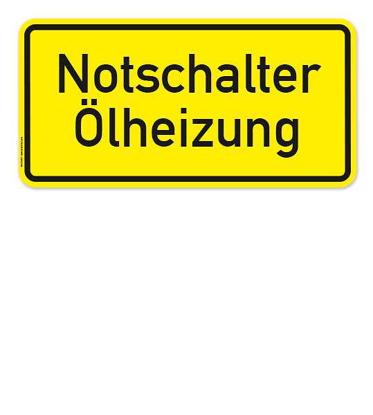 Textschild Notschalter Ölheizung