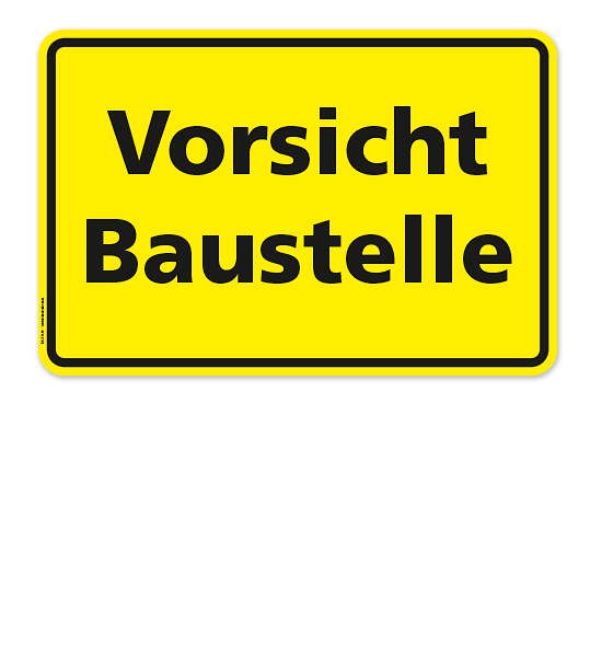 Textschild Vorsicht Baustelle