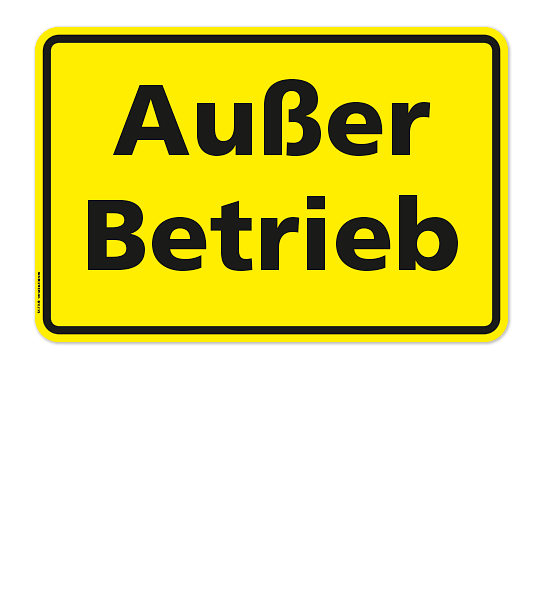 Textschild Außer Betrieb