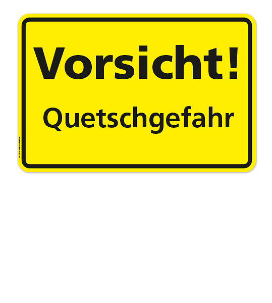 Textschild Vorsicht - Quetschgefahr