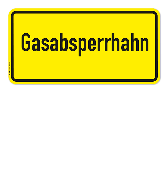 Textschild Gasabsperrhahn