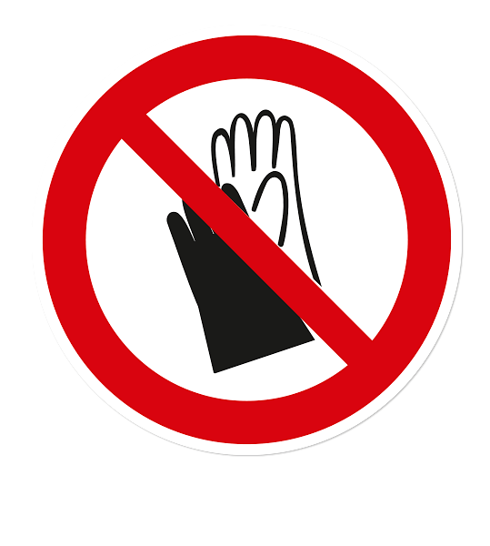 Verbotszeichen Benutzen von Handschuhen verboten