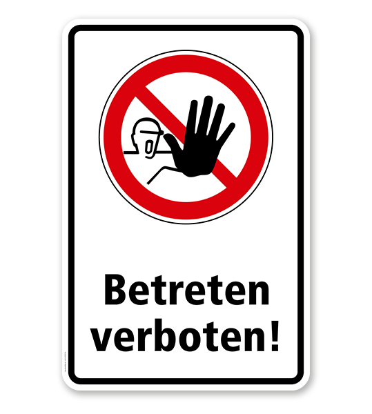 Verbotsschild Betreten verboten
