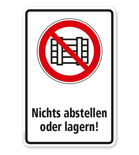 Verbotsschild Nichts abstellen oder lagern