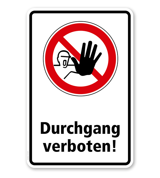 Verbotsschild Durchgang verboten