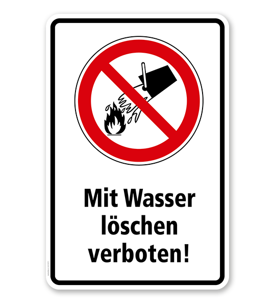 Verbotsschild Mit Wasser löschen verboten
