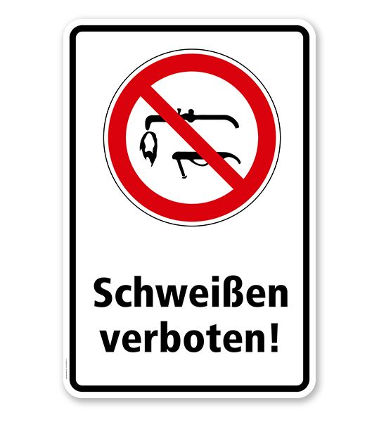 Verbotsschild Schweißen verboten