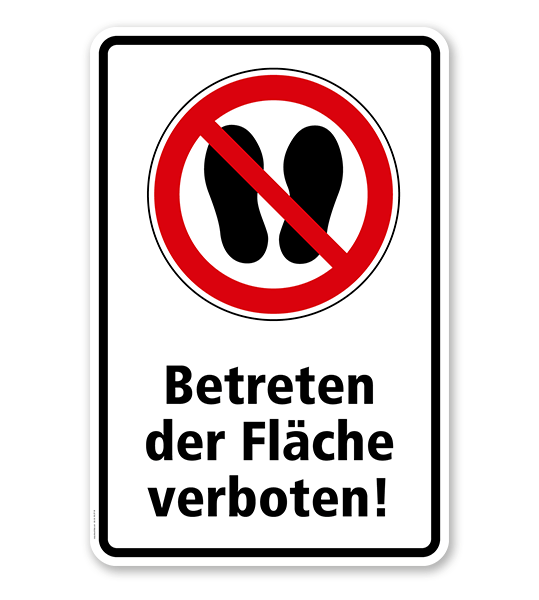 Verbotsschild Betreten der Fläche verboten