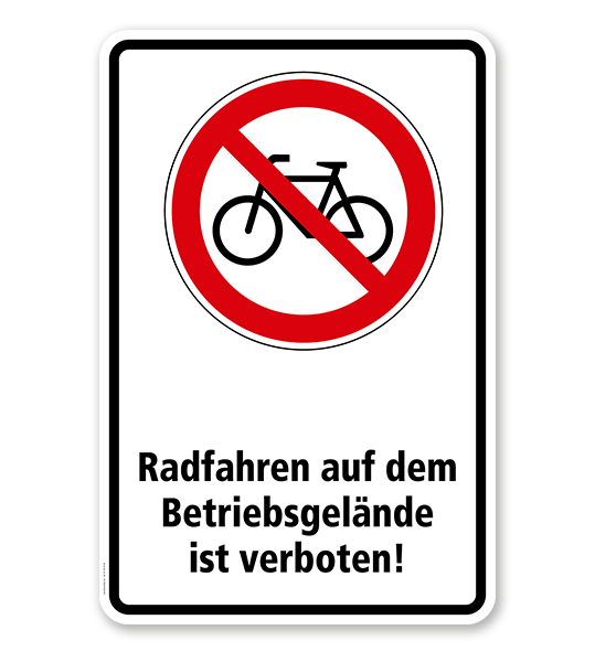 Verbotsschild Radfahren auf dem Betriebsgelände verboten