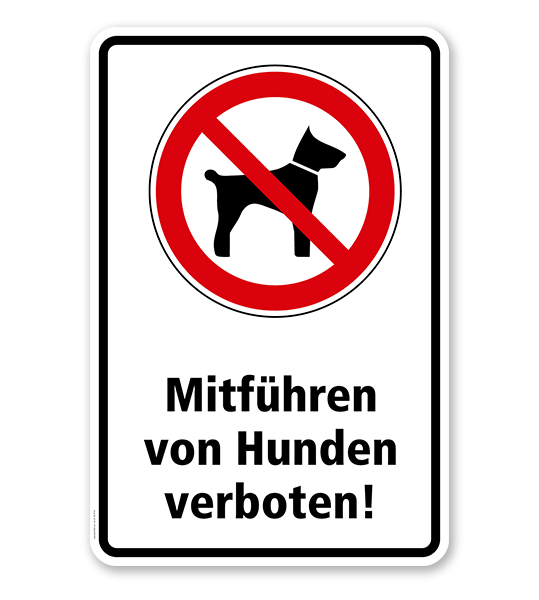Verbotsschild Mitführen von Hunden verboten