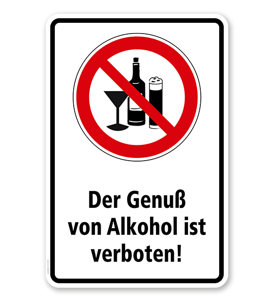 Verbotsschild Genuß von Alkohol verboten - Kombination
