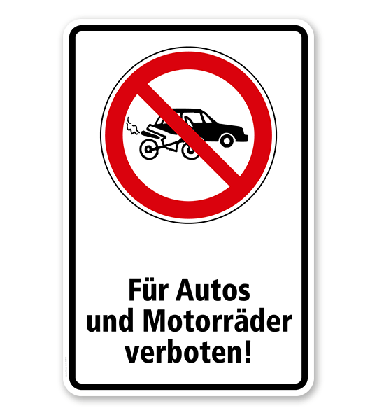Verbotsschild Für Autos und Motorräder verboten