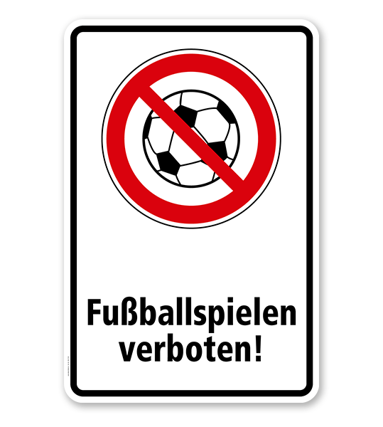 Verbotsschild Fußballspielen verboten