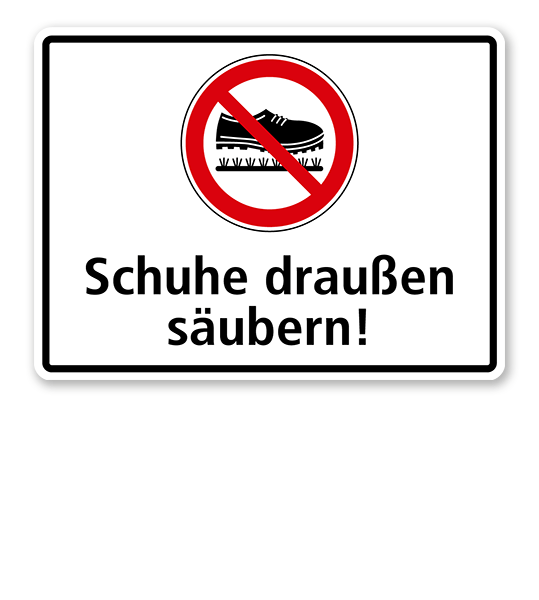Verbotsschild Schuhe draußen säubern