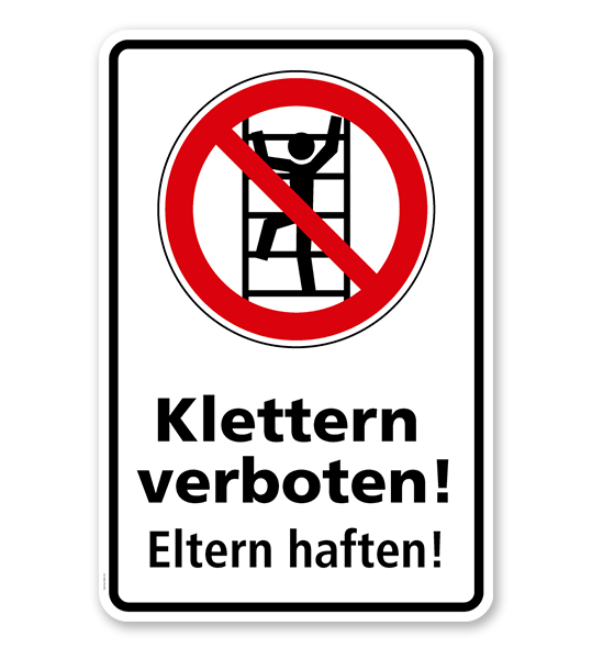 Verbotsschild Klettern verboten