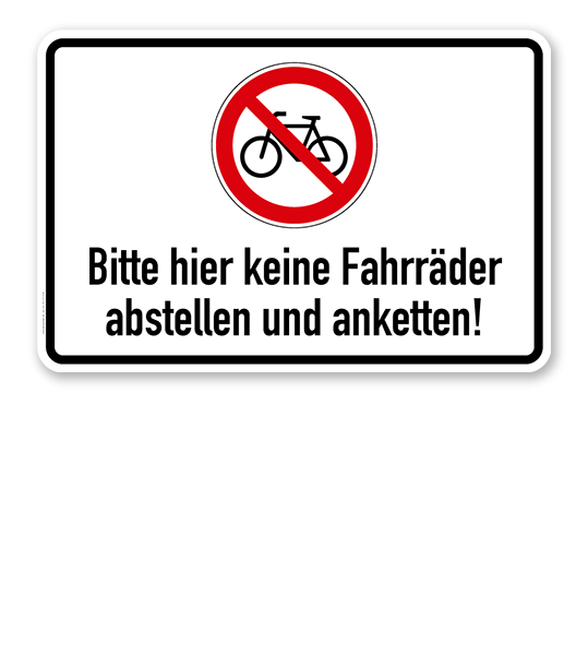 Verbotsschild Bitte hier keine Fahrräder abstellen oder anketten