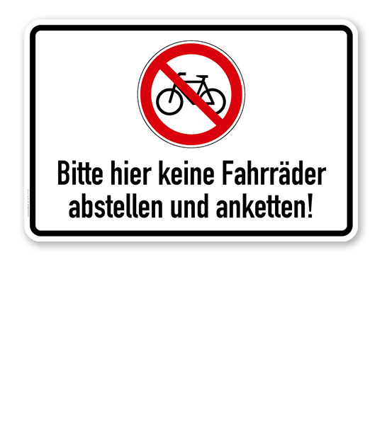 Verbotsschild Bitte Hier Keine Fahrrader Abstellen Oder Anketten Kombination