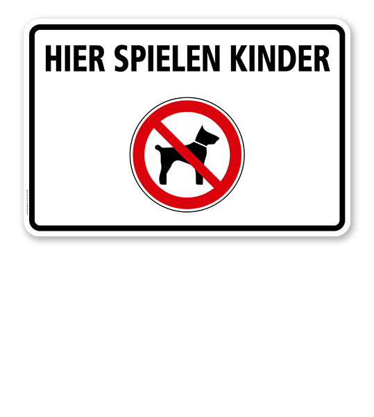 Verbotsschild Hundeverbot - Hier spielen Kinder