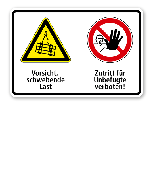 Warnschild Vorsicht, schwebende Last - Zutritt für Unbefugte verboten