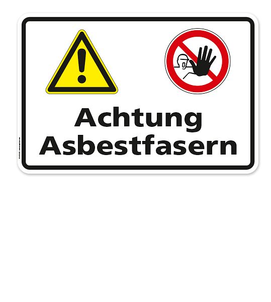 Warnschild Achtung, Asbestfasern - Zutritt verboten