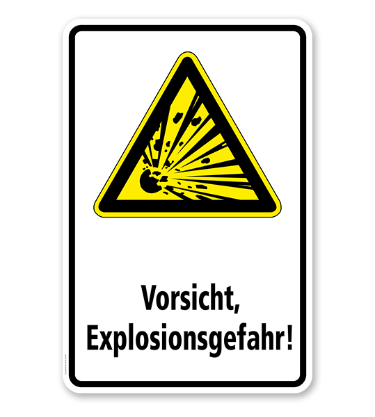 Warnschild Vorsicht Explosionsgefahr
