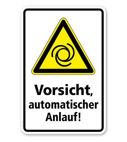 Warnschild Vorsicht, Automatischer Anlauf