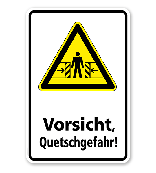 Warnschild Vorsicht, Quetschgefahr