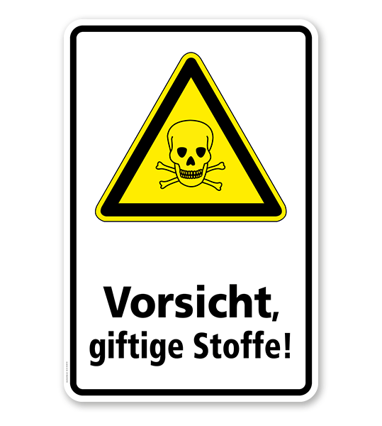 Warnschild Vorsicht, giftige Stoffe