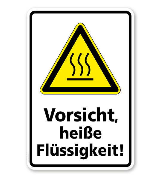 Warnschild Vorsicht, heiße Flüssigkeit