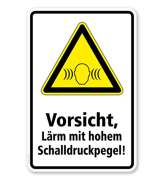 Warnschild Vorsicht, Lärm mit hohem Schalldruckpegel