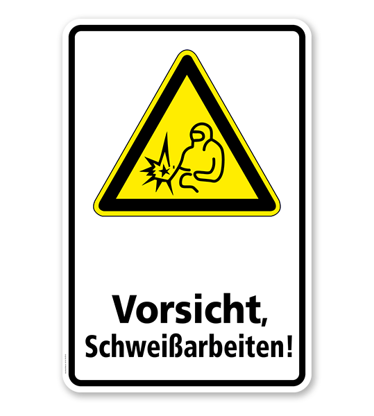 Warnschild Vorsicht, Lichtbogen Schweißarbeiten