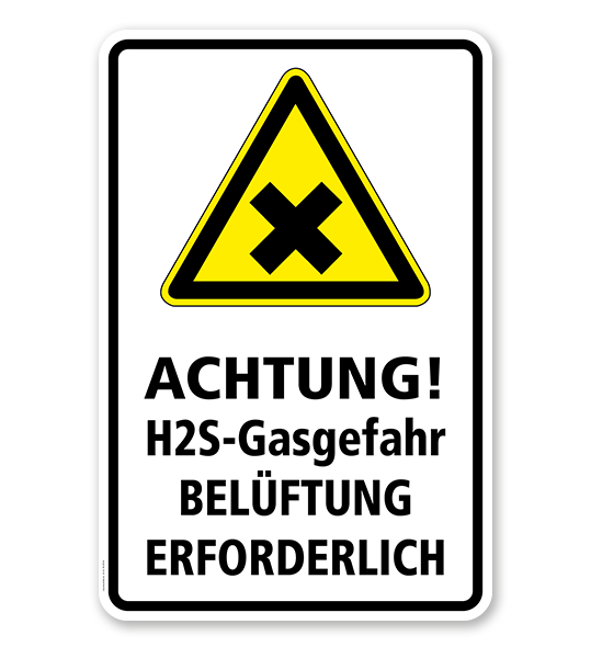Warnschild Achtung! H2S-Gasgefahr. Belüftung erforderlich
