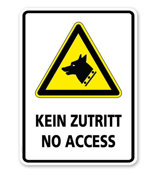 Warnschild Kein Zutritt - no access