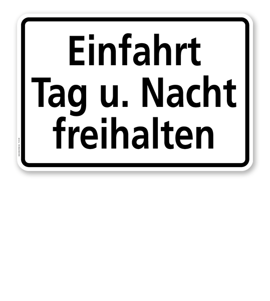 Textschild Einfahrt Tag u. Nacht freihalten - TX
