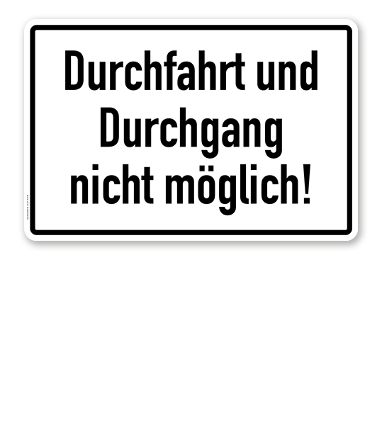 Textschild Durchfahrt und Durchgang nicht möglich - TX