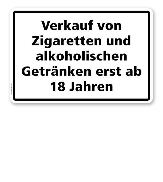 Textschild Verkauf von Zigaretten und alkoholischen Getränken erst ab 18 Jahren - TX