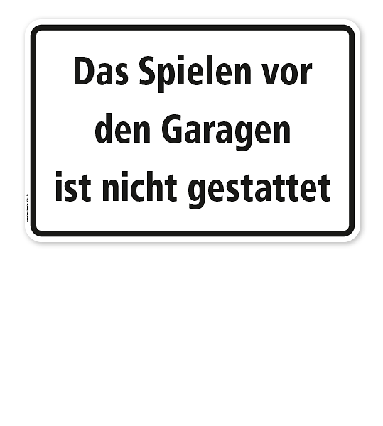 Textschild Das Spielen vor den Garagen ist nicht gestattet - TX