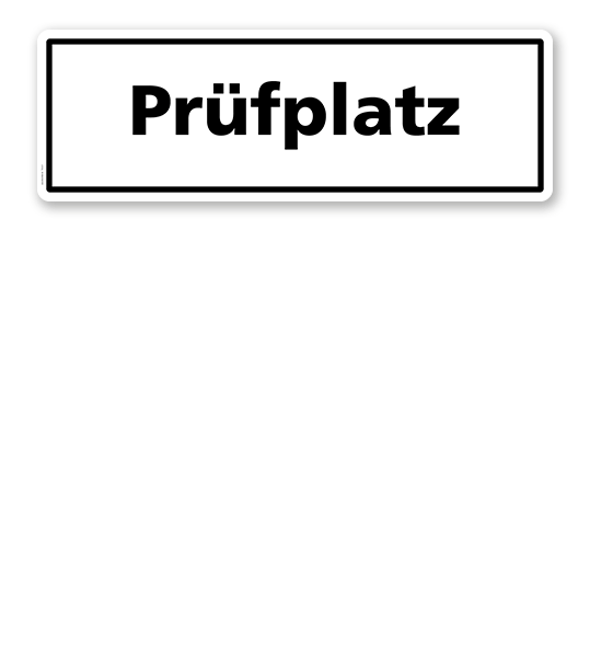 Textschild Prüfplatz - TX