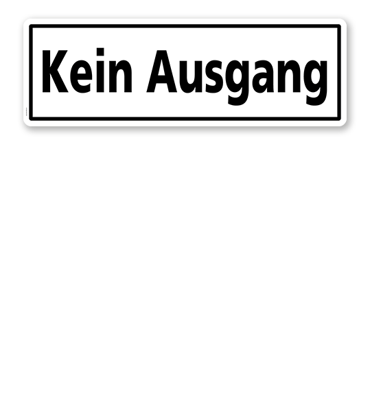 Textschild Kein Ausgang - TX