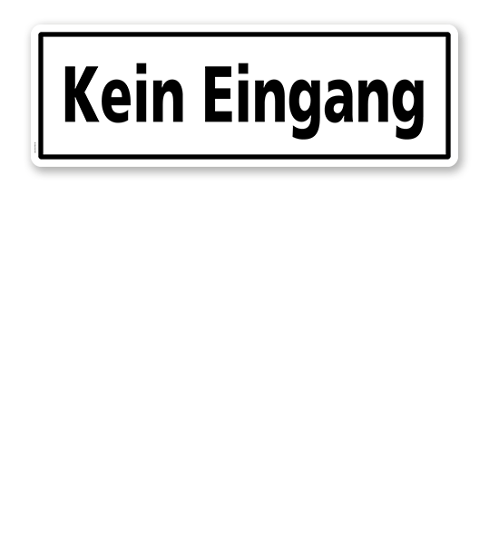 Textschild Kein Eingang - TX