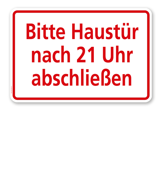 Textschild Bitte Haustür nach 21 Uhr abschließen