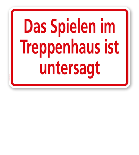 Textschild Das Spielen im Treppenhaus ist untersagt - TX