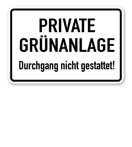 Textschild Private Grünanlage - Durchgang nicht gestattet - TX