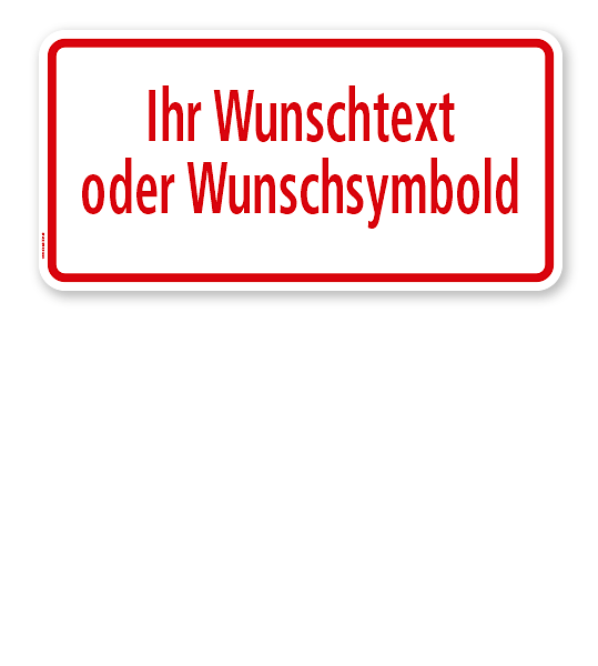 Textschild individuell - mit Ihrem Wunschtext 2 - roter Rahmen - TX